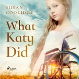What Katy Did - Susan Coolidge - 9789176392508