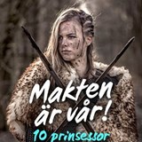 Makten är vår! 10 prinsessor som skakade världen - Nina Hampusson - 9789178397853