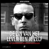 Jules Deelder - De zin van het leven ben je zelf - Anton Slotboom - 9789178619597