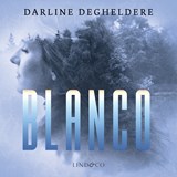 Blanco - Darline Degheldere - 9789180192880