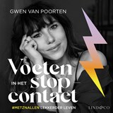 Voeten in het stopcontact - Gwen van Poorten - 9789180517621