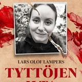 Tyttöjen ilta – Tove Tönniesin murha - Lars Olof Lampers - 9789180689496