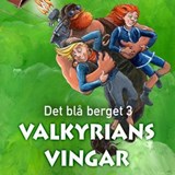 Det blå berget: Valkyrians vingar - Karsten Mungo Madsen - 9789180875455