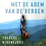 Met de adem van de bergen - Therese Widenfjord - 9789181121360