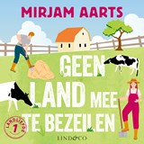 Geen land mee te bezeilen - Mirjam Aarts - 9789181121865