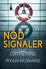 Nödsignaler - Catherine Ryan Howard - 9789188827111