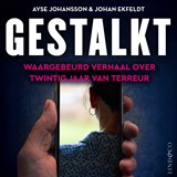Gestalkt - Johansson Ekfeldt ; Johan Ayse - 9789189974241
