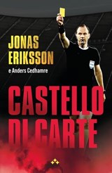 Castello di Carte - Jonas Eriksson ; Anders Cedhamre - 9789190075470