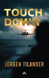 Touch Down - Jörgen Tilander - 9789198992014