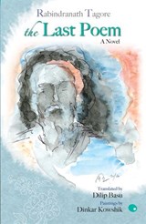The Last Poem - Rabindranath Tagore - 9789350299562