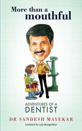 More Than a Mouthful - Dr Sandesh Mayekar - 9789351369752