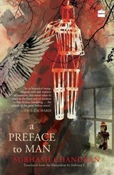 A Preface to Man - Subhash Chandra ; Fathima E.V. - 9789351773795