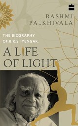 A Life of Light - Rashmi Palkhivala - 9789352641741