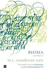 Bhima - MT Vasudevan Nair ; Gita Krishnankutty - 9789352775002