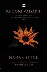 Khooni Vaisakhi - Navdeep Suri ; Nanak Singh - 9789353029395