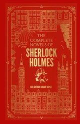 The Complete Novels of Sherlock Holmes - Sir Arthur Conan Doyle - 9789354408625
