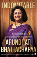 Indomitable - Arundhati Bhattacharya - 9789354894541
