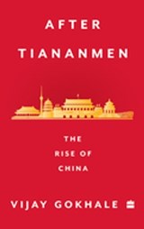 After Tiananmen - Vijay Gokhale - 9789356293052