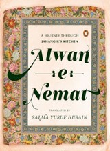 Alwan-E-Nemat - Salma Husain - 9789367905814