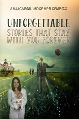 Unforgettable - Deborah Quarles ; Andreea Cristea ; Theresa Daigle ; Iris Ortiz Mahon ; Ashley Kauffman ; Matthew Heneghan ; Eileen Farrell ; Sally Clinkenbeard ; Colleen McMahon ; Barbara Zapson ; Robert Bak ; Eugene Bobukh ; lauren brockmeyer ; Ashaani Taneja ; Syeda N - 9789394020832