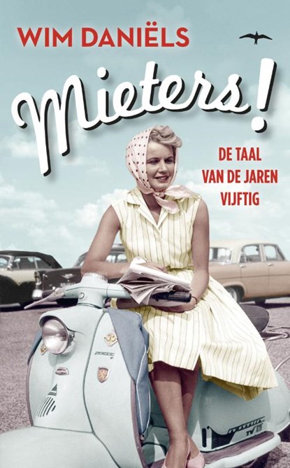 Mieters!, WIM DANIELS - Paperback - 9789400401853