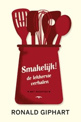 Smakelijk! - Ronald Giphart - 9789400404069