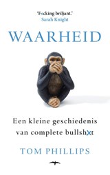 Waarheid - Tom Phillips - 9789400406698