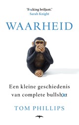 Waarheid - Tom Phillips - 9789400406704