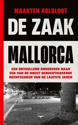 De zaak Mallorca - Maarten Kolsloot - 9789400411982