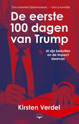 De eerste 100 dagen van Trump - Kirsten Verdel - 9789400412569
