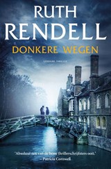 Donkere wegen - Ruth Rendell - 9789400507623