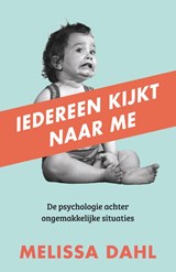 Iedereen kijkt naar me - Melissa Dahl - 9789400510517