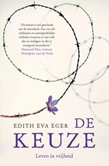 De keuze - Edith Eger - 9789400513433