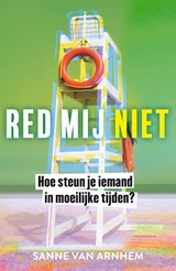 Red mij niet - Sanne van Arnhem - 9789400513891