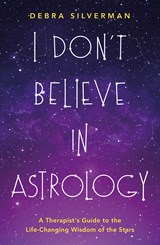 I don't believe in astrology (Eng) - Debra Silverman - 9789400517431