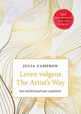 Leven volgens The Artist's Way - Julia Cameron - 9789400517745