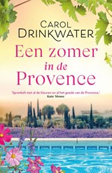 Een zomer in de Provence - Carol Drinkwater - 9789400519985