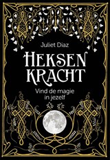 Heksenkracht - Juliet Diaz - 9789401305167