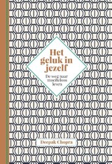 Het geluk in jezelf - Deepak Chopra - 9789401305556