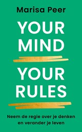Your Mind, Your Rules - Marisa Peer - 9789401306584