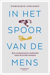 In het spoor van de mens - Dominique Adriaens - 9789401408790