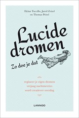 Lucide dromen - Jared Zeizel ; Thomas Peisel ; Dylan Tuccillo - 9789401412612