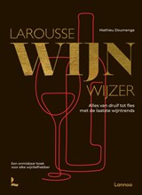 Larousse Wijnwijzer - Larousse ; Mathieu Doumenge - 9789401414319