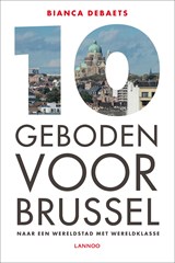10 geboden voor Brussel - Bianca Debaets - 9789401415989