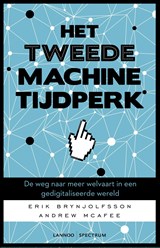 Het Tweede machinetijdperk - Erik Brynjolfsson ; Andrew McAfee - 9789401422123