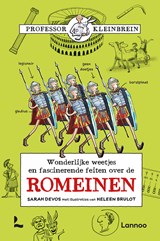 Wonderlijke weetjes en fascinerende feiten over de Romeinen - Sarah Devos - 9789401434256