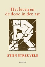 Het leven en dood in den Ast - Stijn Streuvels - 9789401434416