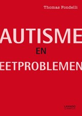Autisme en eetproblemen - Thomas Fondelli - 9789401435093