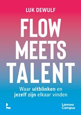 Flow meets talent - Luk Dewulf - 9789401435581