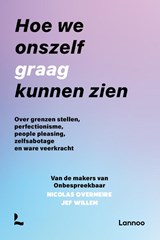 Hoe we onszelf graag kunnen zien - Onbespreekbaar ; Jef Willem ; Nicolas Overmeire - 9789401435901